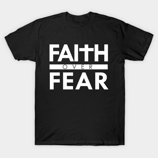 Faith Over Fear Bible Verse Scripture Christian T-Shirt by sacredoriginals